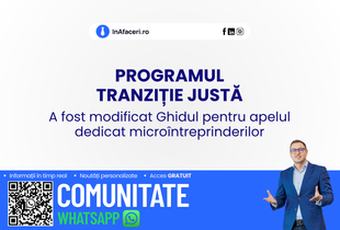 A fost modificat Ghidul solicitantului pentru apelul destinat microîntreprinderilor din cadrul Programului Tranziție Justă
