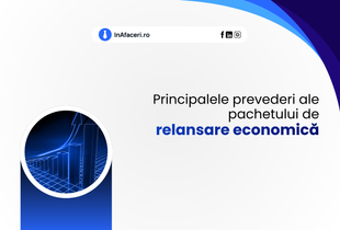 Principalele prevederi ale pachetului de relansare economică: schimbări pentru microîntreprinderi, schema Tech-Up România și alte măsuri de sprijin