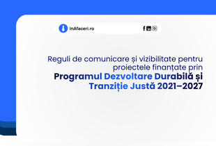 Reguli de comunicare și vizibilitate pentru proiectele PDDTJ 2021–2027